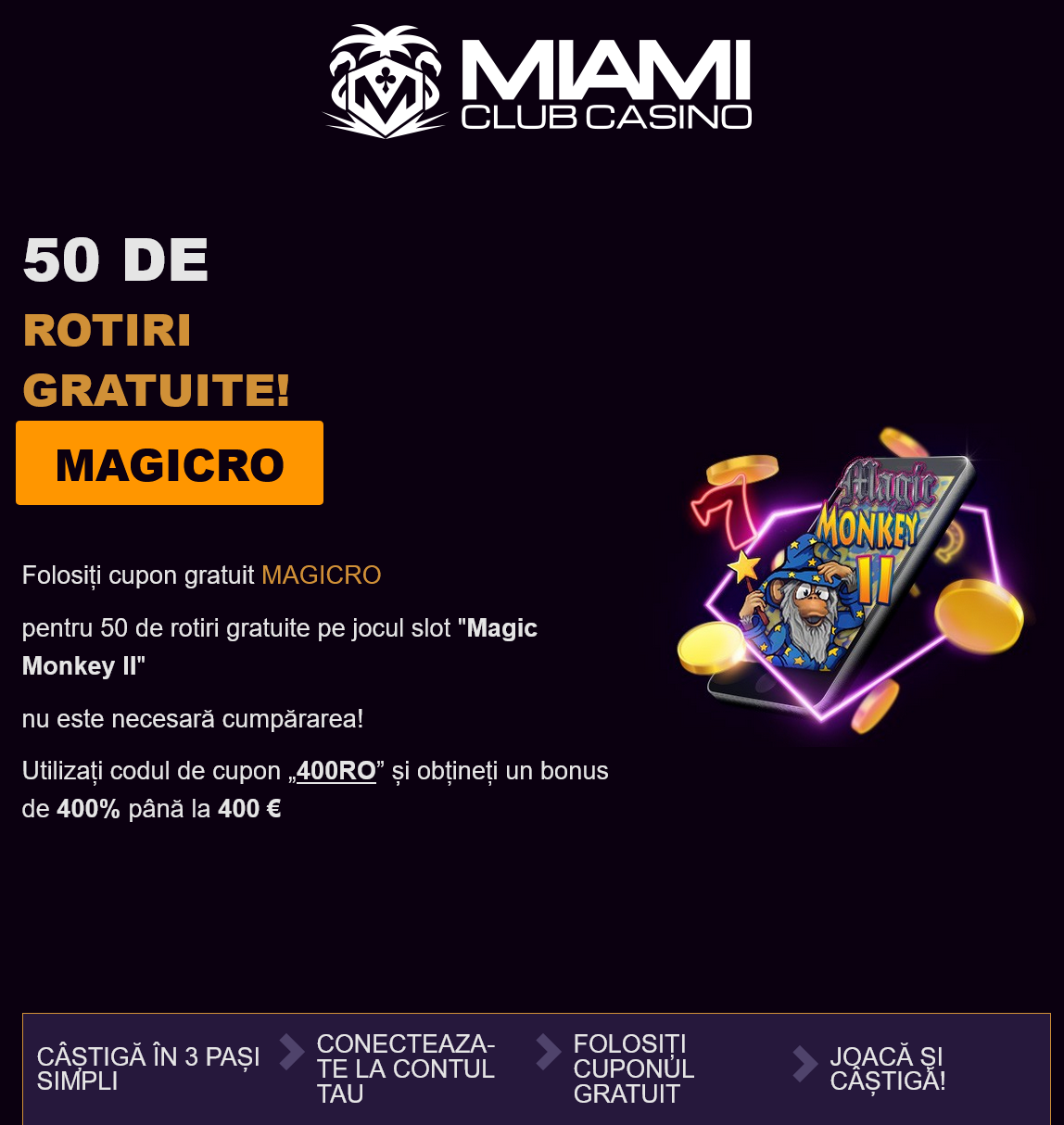Miami
                                  Club RO 50 Free Spins (Romania)