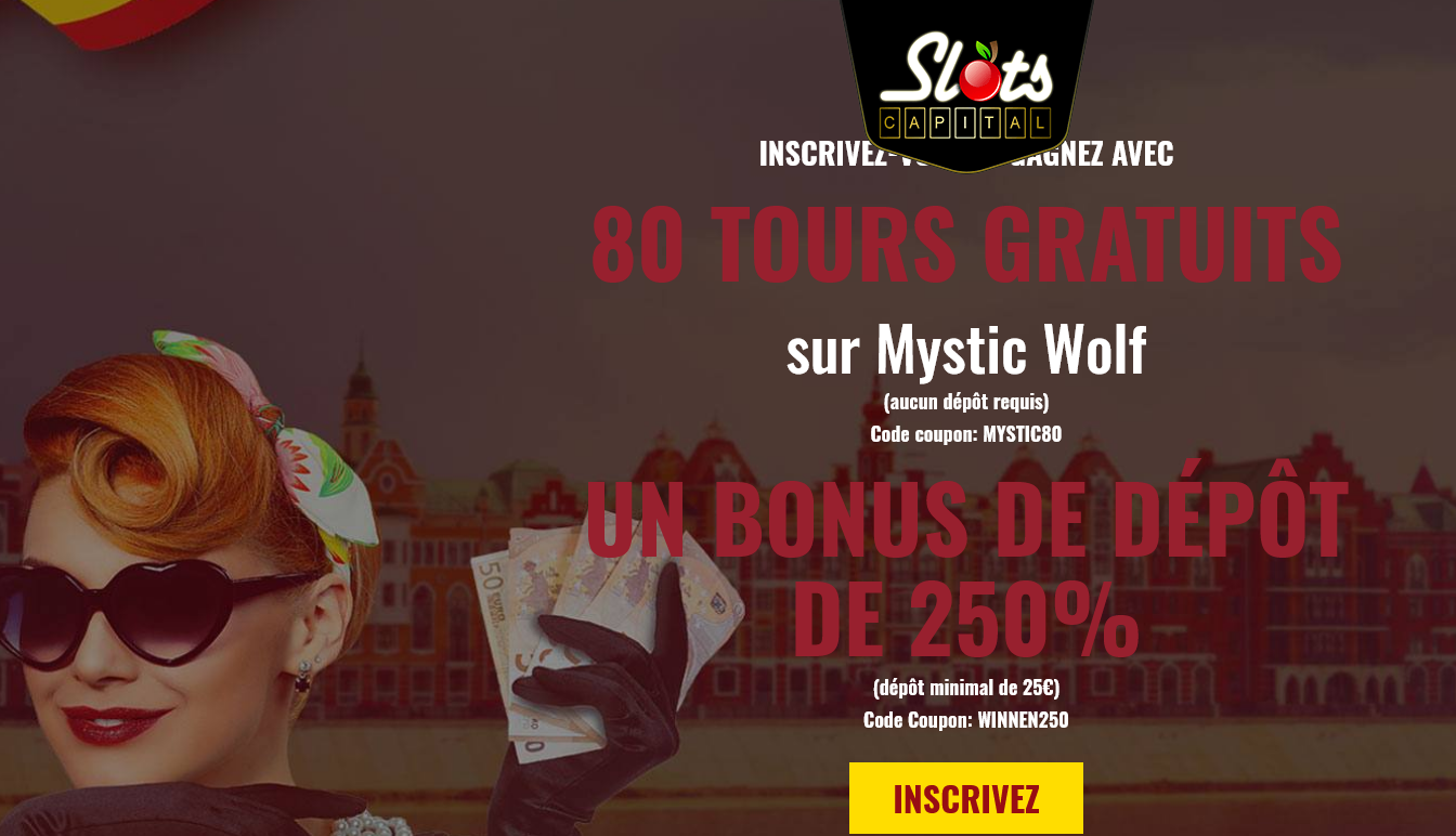 Slots
                            Capital BE 80 Free Spins ( French)
